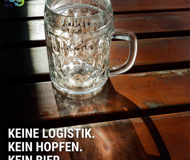 Keine Logistik, kein Hopfen, kein Bier?